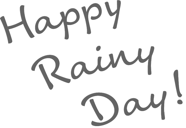 Happy Rainy Day!
